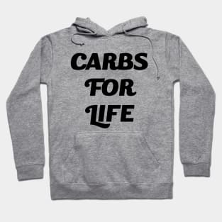 Carbs for Life Hoodie